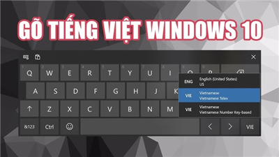 Hướng Dẫn Cách Gõ Tiếng Việt TELEX và VNI Trên Windows Không Cần Phần Mềm